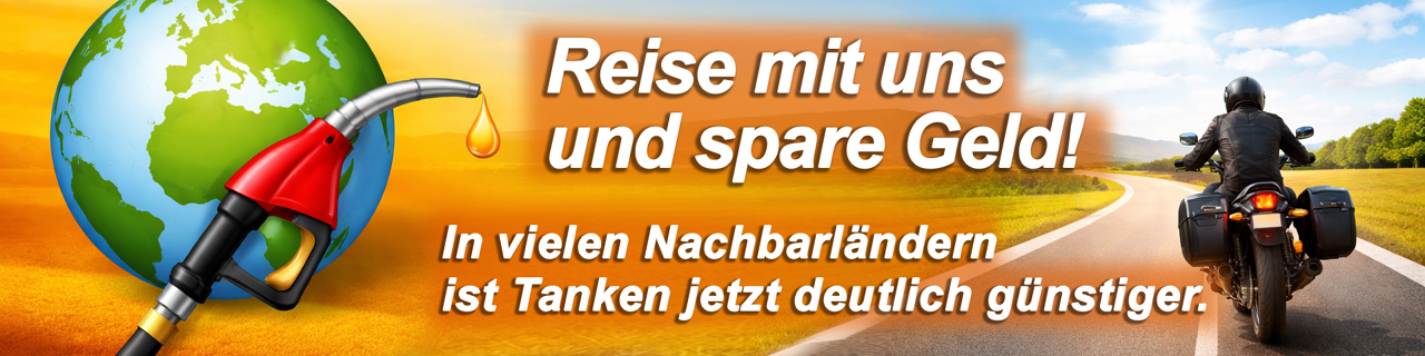 Reise mit uns und spare Geld, Tanken im Ausland billiger